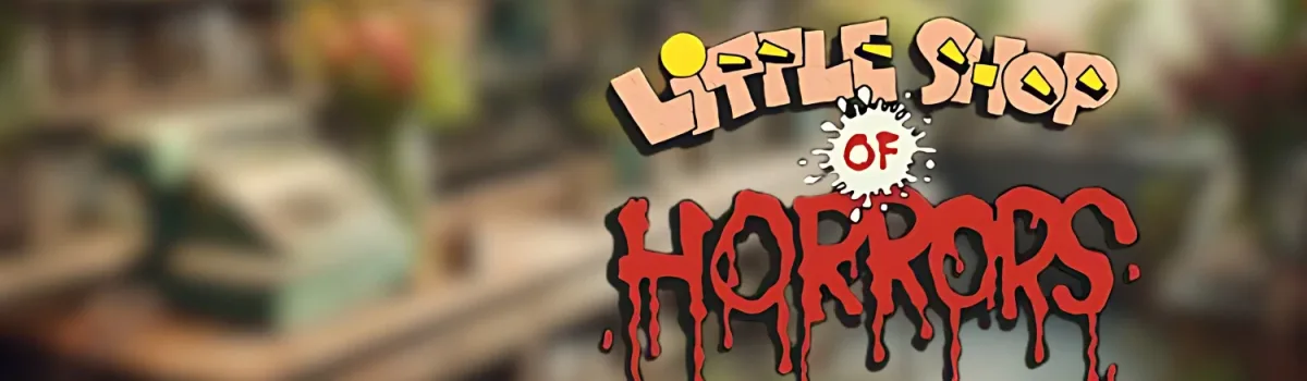 Little Shop of Horrors